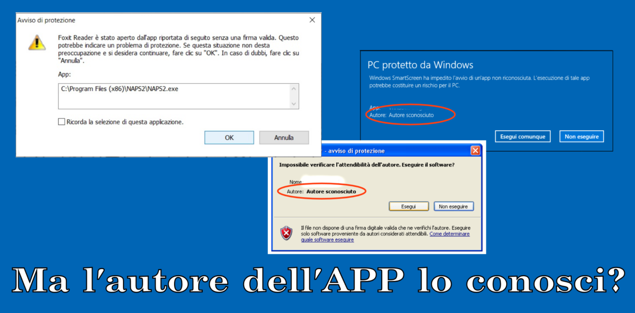 Il programma è stato aperto dall’app riportata di seguito senza firma valida – Cosa vuol dire?