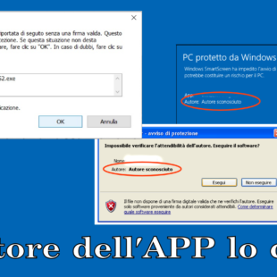 Il programma è stato aperto dall’app riportata di seguito senza firma valida – Cosa vuol dire?